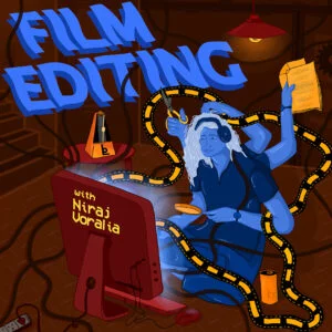 Film Editing Fundamentals Virtual Workshop