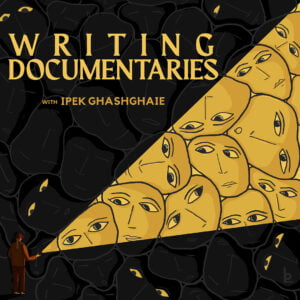 Writing for Documentaries Online Course Workshop